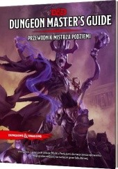 Okładka książki Dungeons & Dragons: Dungeon Masters Guide (Przewodnik Mistrza Podziemi) praca zbiorowa