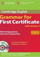 Okładka książki Cambridge Grammar for First Certificate with Answers Louise Hashemi, Barbara Thomas
