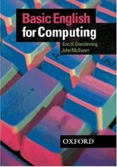 Okładka książki Basic English for Computing Eric H. Glendinning, John McEwan