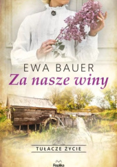 Okładka książki Za nasze winy Ewa Bauer