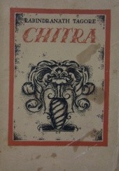 Okładka książki Chitra. Dramat w 1-ym akcie; Malini. Dramat w 2-ch aktach Rabindranath Tagore