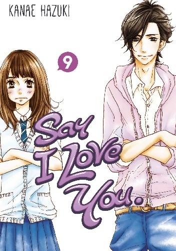 好きっていいなよ。1 (Suki-tte ii na yo, #1) by Kanae Hazuki