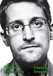 Okładka książki Pamięć nieulotna Edward Snowden
