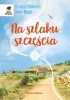 Okładka książki Na szlaku szczęścia Anne Buist,&nbsp;Graeme Simsion
