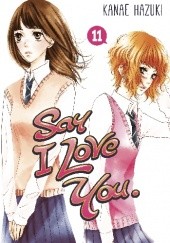 Okładka książki Say I Love You. #11 Kanae Hazuki
