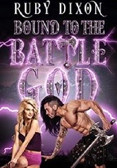 Okładka książki Bound to the Battle God Ruby Dixon