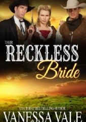 Okładka książki Their Reckless Bride Vanessa Vale