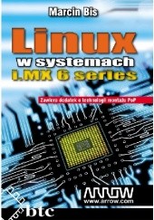 Okładka książki Linux w systemach i.MX 6 series Marcin Bis