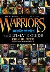 Okładka książki Warriors: The Ultimate Guide Erin Hunter