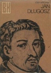 Okładka książki Jan Długosz Józef Mitkowski