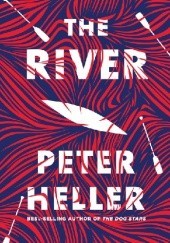 Okładka książki The River Peter Heller