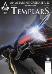 Okładka książki Assassin's Creed: Templars - Issue 3 Dennis Calero, Fred Van Lente