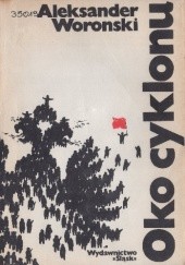Okładka książki Oko cyklonu i inne opowiadania Aleksander Woronski
