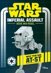Okładka książki Star Wars. Imperial Assault. Book and Model praca zbiorowa