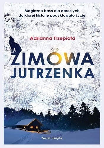 Okładka książki Zimowa Jutrzenka Adrianna Trzepiota