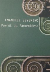 Okładka książki Powrót do Parmenidesa Emanuele Severino