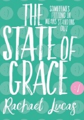 Okładka książki The State Of Grace Rachael Lucas