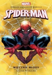 Okładka książki Marvel: Spider-Man. Wiecznie młody