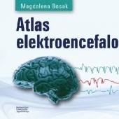 Okładka książki Atlas elektroencefalografii Magdalena Bosak
