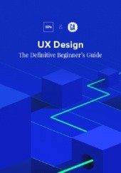 Okładka książki UX Design: The Definitive Beginner’s Guide Jerry Cao, Giuseppe Getto