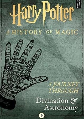 Okładka książki Harry Potter: A Journey Through Divination and Astronomy J.K. Rowling