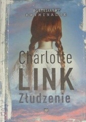 Okładka książki Złudzenie Charlotte Link