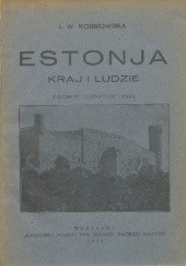 Okładka książki Estonja. Kraj i ludzie Irena W. Kosmowska
