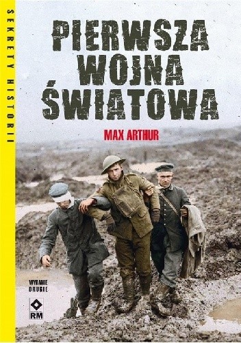 Okładka książki Pierwsza wojna światowa Max Arthur