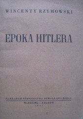 Okładka książki Epoka Hitlera Wincenty Rzymowski