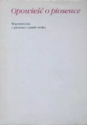 Okładka książki Opowieść o piosence. Wspomnienia o piosence czasów wojny Zbigniew Adrjański, Stanisław Werner