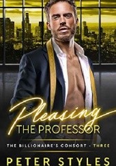 Okładka książki Pleasing The Professor Peter Styles