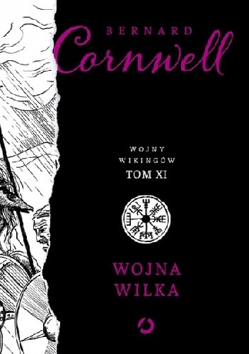 Okładka książki Wojna Wilka Bernard Cornwell