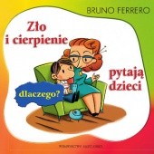 Okładka książki Zło i cierpienie – pytają dzieci Bruno Ferrero
