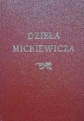 Okładka książki Dzieła Mickiewicza. Tom 1. Wiersze Adam Mickiewicz