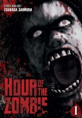Okładka książki Hour of the Zombie, Vol. 1 Tsukasa Saimura