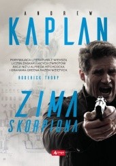 Okładka książki Zima Skorpiona Andrew Kaplan
