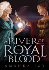 Okładka książki A River of Royal Blood Amanda Joy
