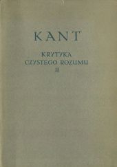 Okładka książki Krytyka Czystego Rozumu T. 2 Immanuel Kant