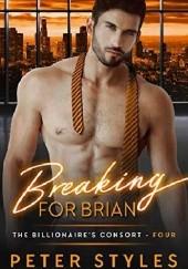 Okładka książki Breaking For Brian Peter Styles