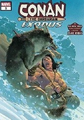 Okładka książki Conan The Barbarian: Exodus #1 Esad Ribić