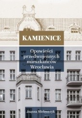 Kamienice 2. Opowieści przedwojennych mieszkańców Wrocławia