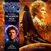 Okładka książki Doctor Who: The Acheron Pulse Rick Briggs