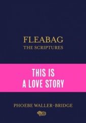Okładka książki Fleabag: The Scriptures Phoebe Waller-Bridge