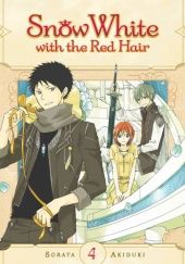 Okładka książki Snow White with the Red Hair, Vol. 4 Sorata Akizuki