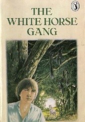 Okładka książki The White Horse Gang Nina Bawden