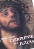 Okładka książki Cierpienie Jezusa. Cierpienie dla Jezusa Maria Valtorta