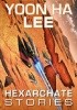 Okładka książki Hexarchate Stories Yoon Ha Lee