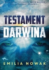 Okładka książki Testament Darwina Emilia Nowak