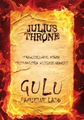 Okładka książki Gulu. Pamiętne lato Julius Throne