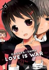 Okładka książki Kaguya-sama: Love Is War, Vol. 6 Aka Akasaka